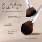2-in-1 Foundation & Finishing Brush benefits call out - blends cream and powder formulas, precise-even application, simple, and full face tool